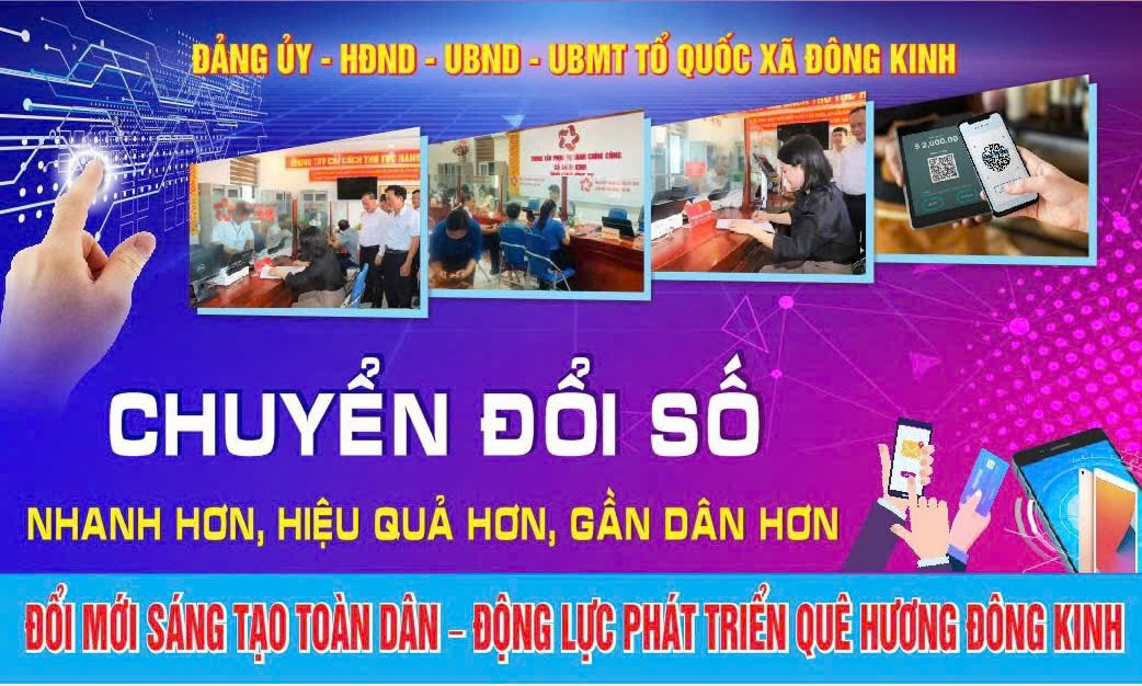 Chuyển đổi số xã Đông Kinh: “Nhanh hơn, hiệu quả hơn, gần dân hơn” 